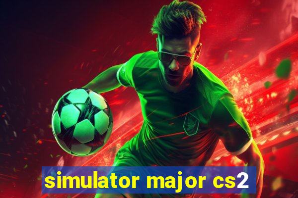 simulator major cs2